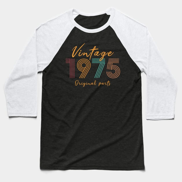 Vintage 1975 Birthday gift Baseball T-Shirt by Scar